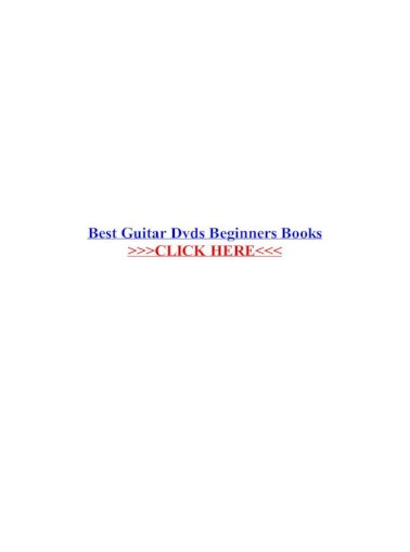 Best Guitar Dvds Beginners Books Excellent Writing Style That Beginner Guitar Sheet Music Scores Partituras Pdf Document